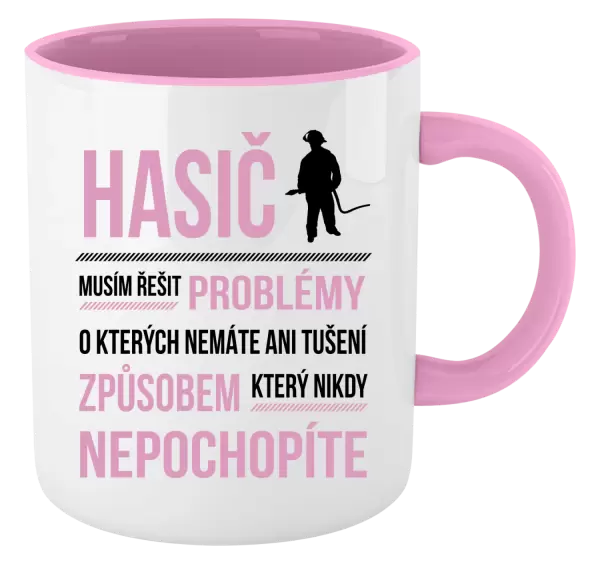 Hrnek Musím řešit problémy - hasič