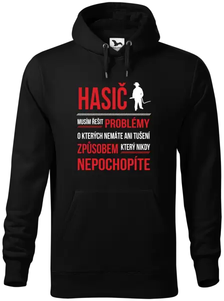 Pánská mikina Musím řešit problémy - hasič