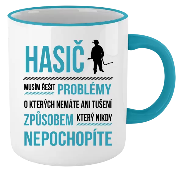 Hrnek Musím řešit problémy - hasič