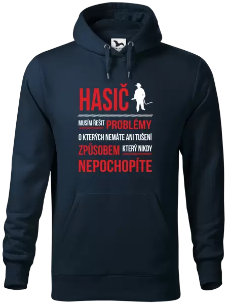 Pánská mikina Musím řešit problémy - hasič