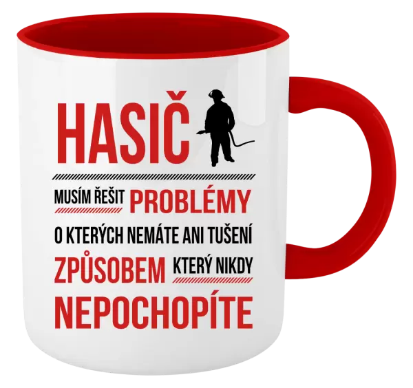 Hrnek Musím řešit problémy - hasič