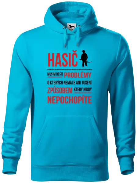 Pánská mikina Musím řešit problémy - hasič