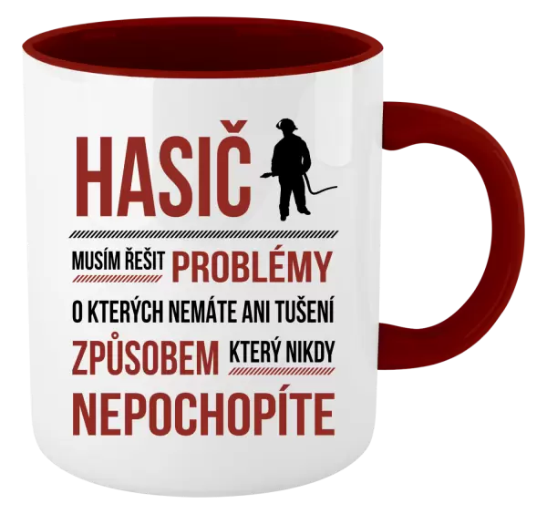 Hrnek Musím řešit problémy - hasič