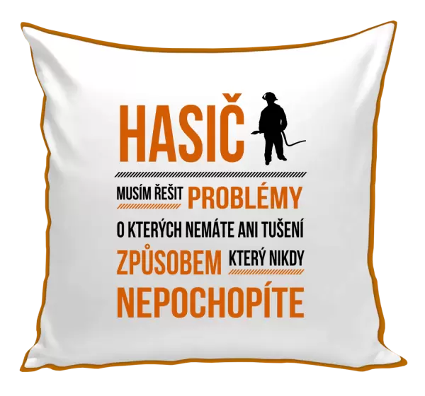 Polštář Musím řešit problémy - hasič