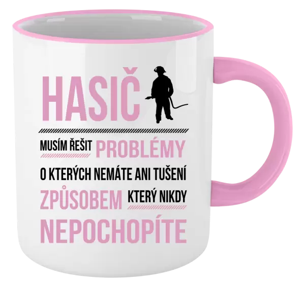 Hrnek Musím řešit problémy - hasič