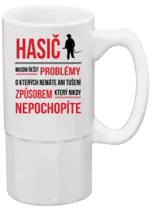 Půllitr Musím řešit problémy - hasič