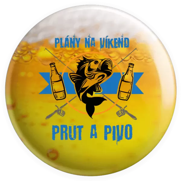 Placka Plány na víkend - prut a pivo