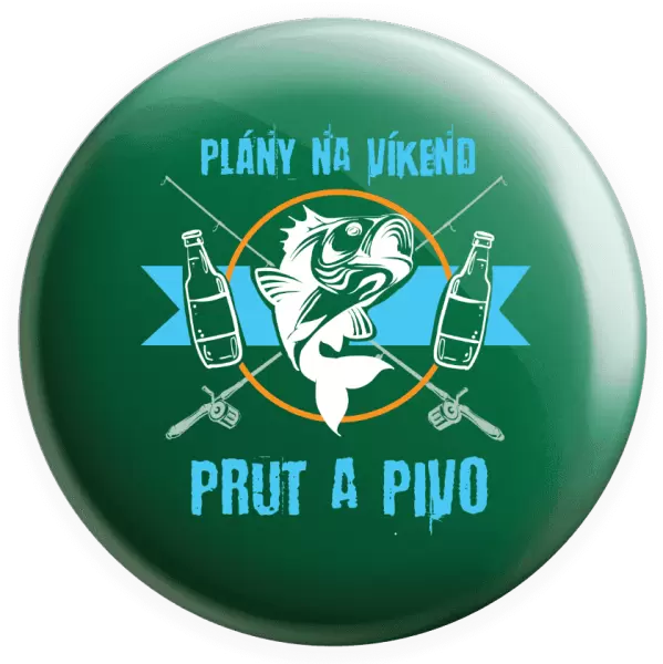 Placka Plány na víkend - prut a pivo