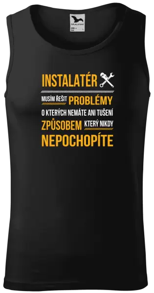 Pánské tílko Musím řešit problémy - instalatér