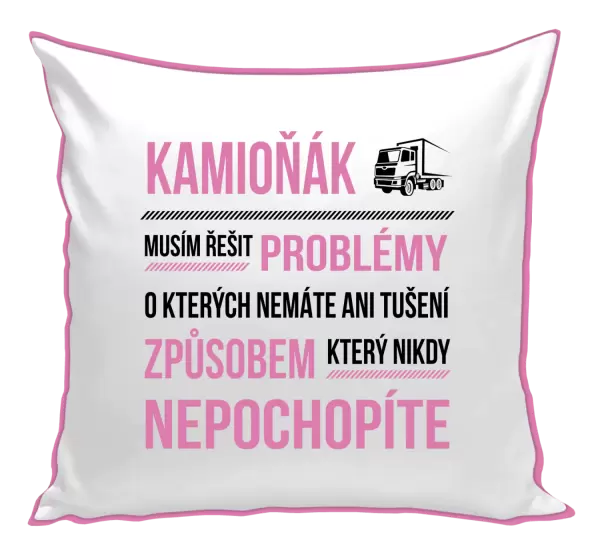 Polštář Musím řešit problémy - kamioňák