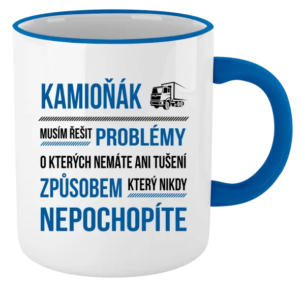Hrnek Musím řešit problémy - kamioňák