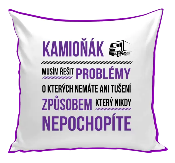 Polštář Musím řešit problémy - kamioňák