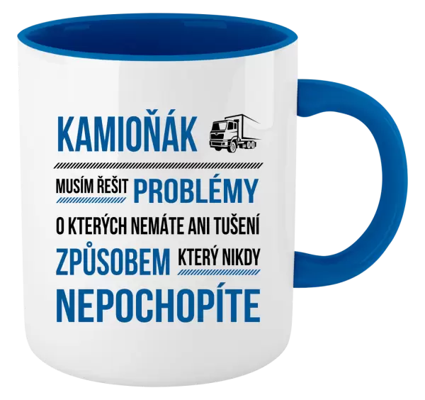 Hrnek Musím řešit problémy - kamioňák