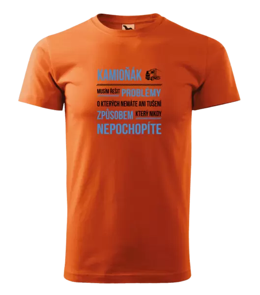 Pánské tričko Musím řešit problémy - kamioňák