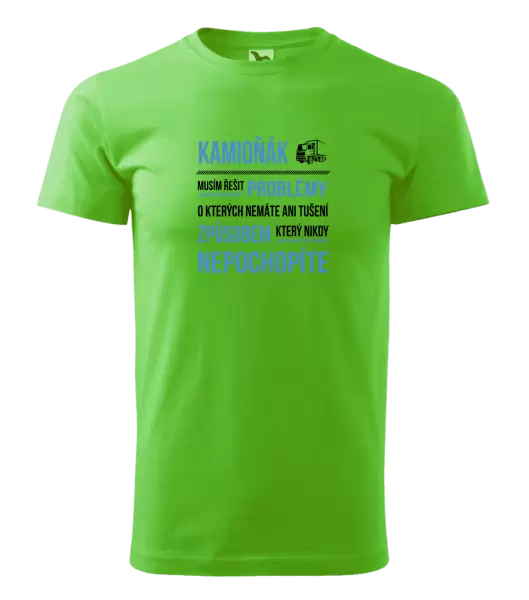 Pánské tričko Musím řešit problémy - kamioňák