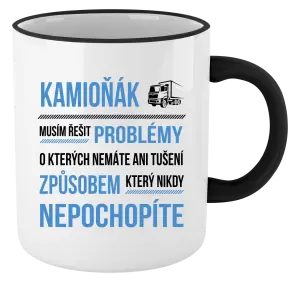 Hrnek Musím řešit problémy - kamioňák