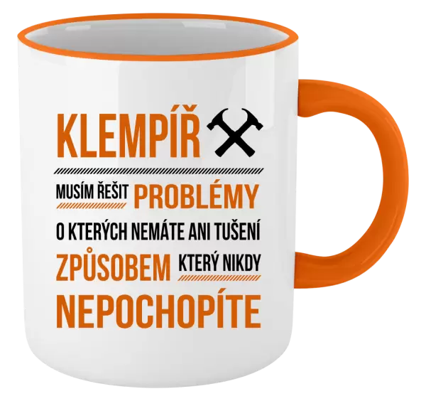 Hrnek Musím řešit problémy - klempíř