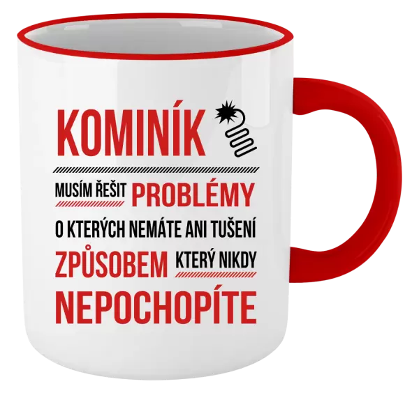 Hrnek Musím řešit problémy - kominík