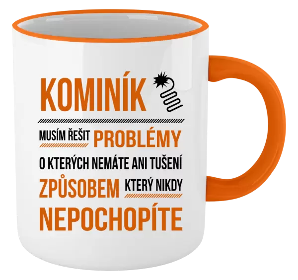 Hrnek Musím řešit problémy - kominík