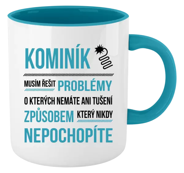 Hrnek Musím řešit problémy - kominík