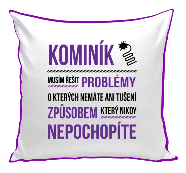 Polštář Musím řešit problémy - kominík