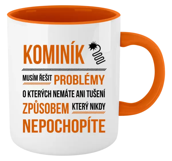 Hrnek Musím řešit problémy - kominík