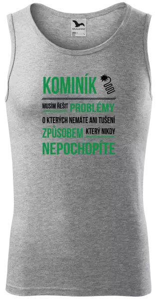 Pánské tílko Musím řešit problémy - kominík