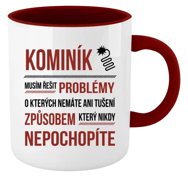 Hrnek Musím řešit problémy - kominík