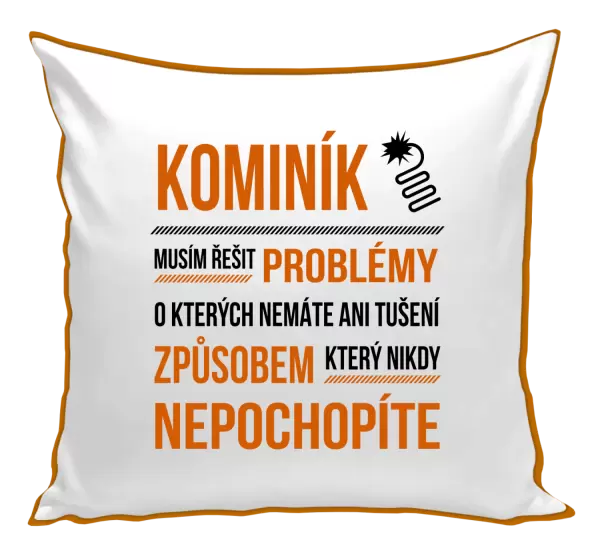 Polštář Musím řešit problémy - kominík