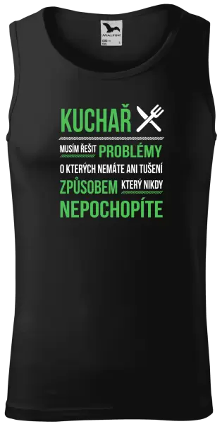 Pánské tílko Musím řešit problémy - kuchař