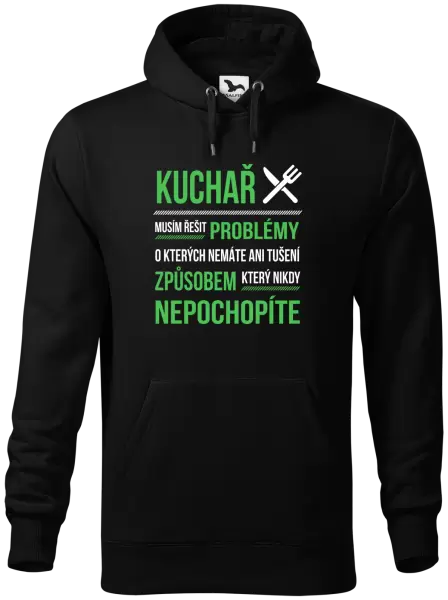 Pánská mikina Musím řešit problémy - kuchař