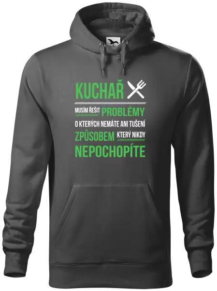 Pánská mikina Musím řešit problémy - kuchař