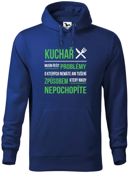 Pánská mikina Musím řešit problémy - kuchař