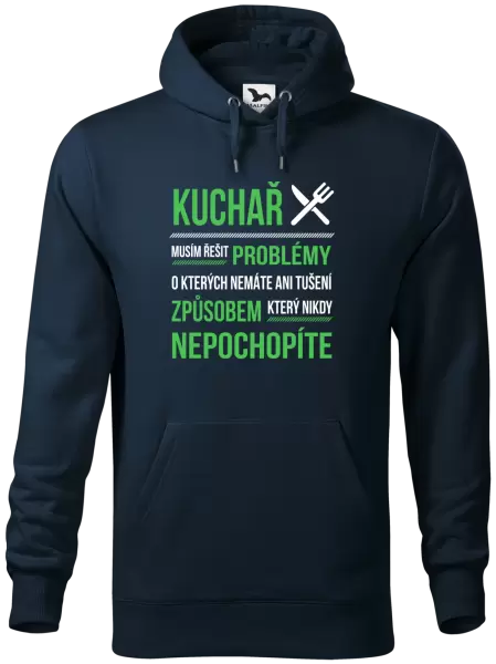 Pánská mikina Musím řešit problémy - kuchař