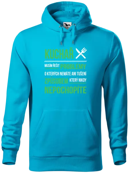 Pánská mikina Musím řešit problémy - kuchař