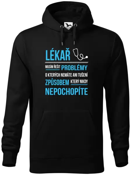 Pánská mikina Musím řešit problémy - lékař