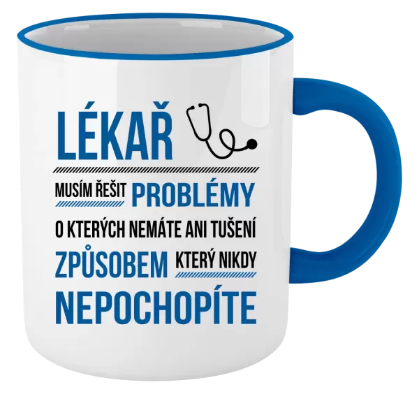 Hrnek Musím řešit problémy - lékař