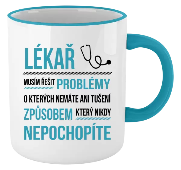 Hrnek Musím řešit problémy - lékař