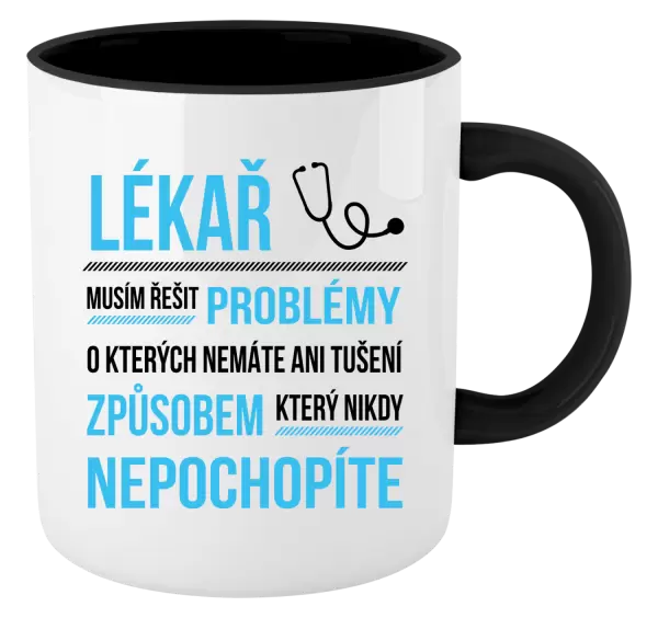Hrnek Musím řešit problémy - lékař