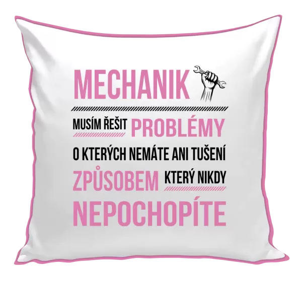 Polštář Musím řešit problémy - mechanik