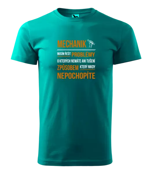 Pánské tričko Musím řešit problémy - mechanik