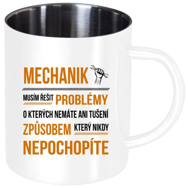 Nerezový hrnek Musím řešit problémy - mechanik