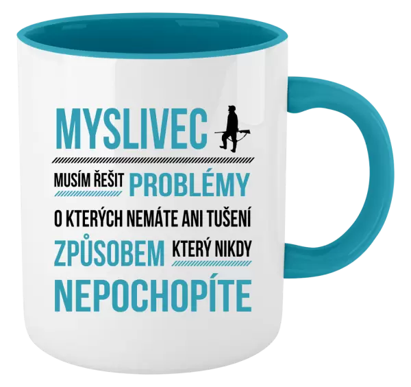Hrnek Musím řešit problémy - myslivec
