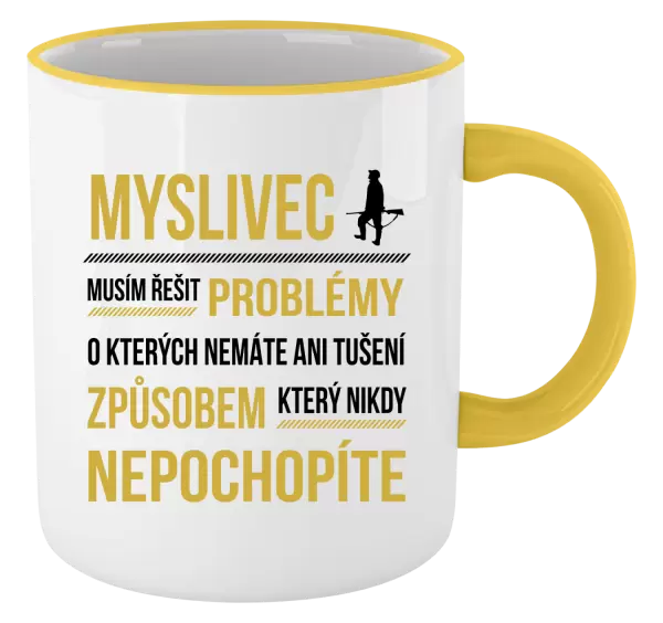 Hrnek Musím řešit problémy - myslivec