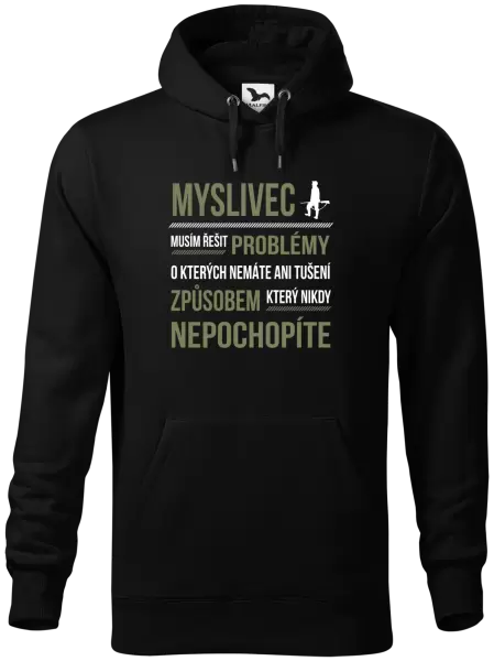 Pánská mikina Musím řešit problémy - myslivec