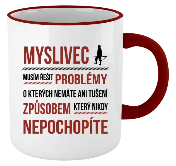 Hrnek Musím řešit problémy - myslivec