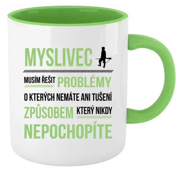 Hrnek Musím řešit problémy - myslivec