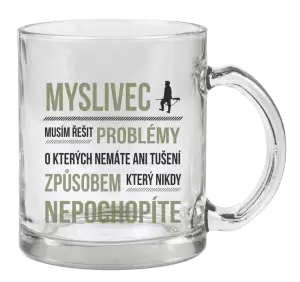 Hrnek Musím řešit problémy - myslivec