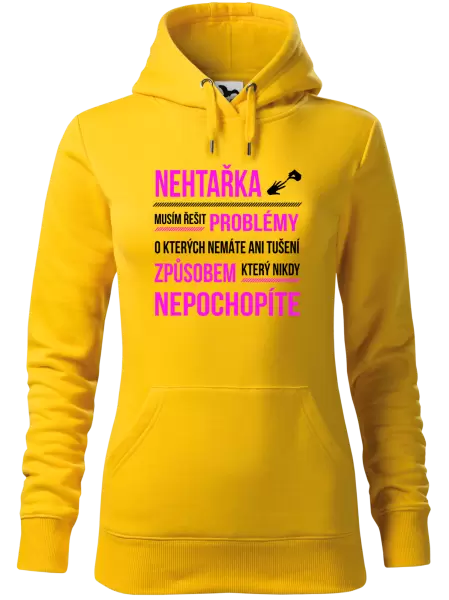 Dámská mikina Musím řešit problémy - nehtařka