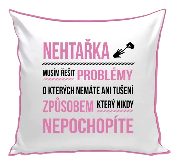 Polštář Musím řešit problémy - nehtařka